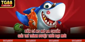 Bắn Cá H5 Mở Ra Chuẩn Giải Trí Trình Duyệt Thời Đại Mới